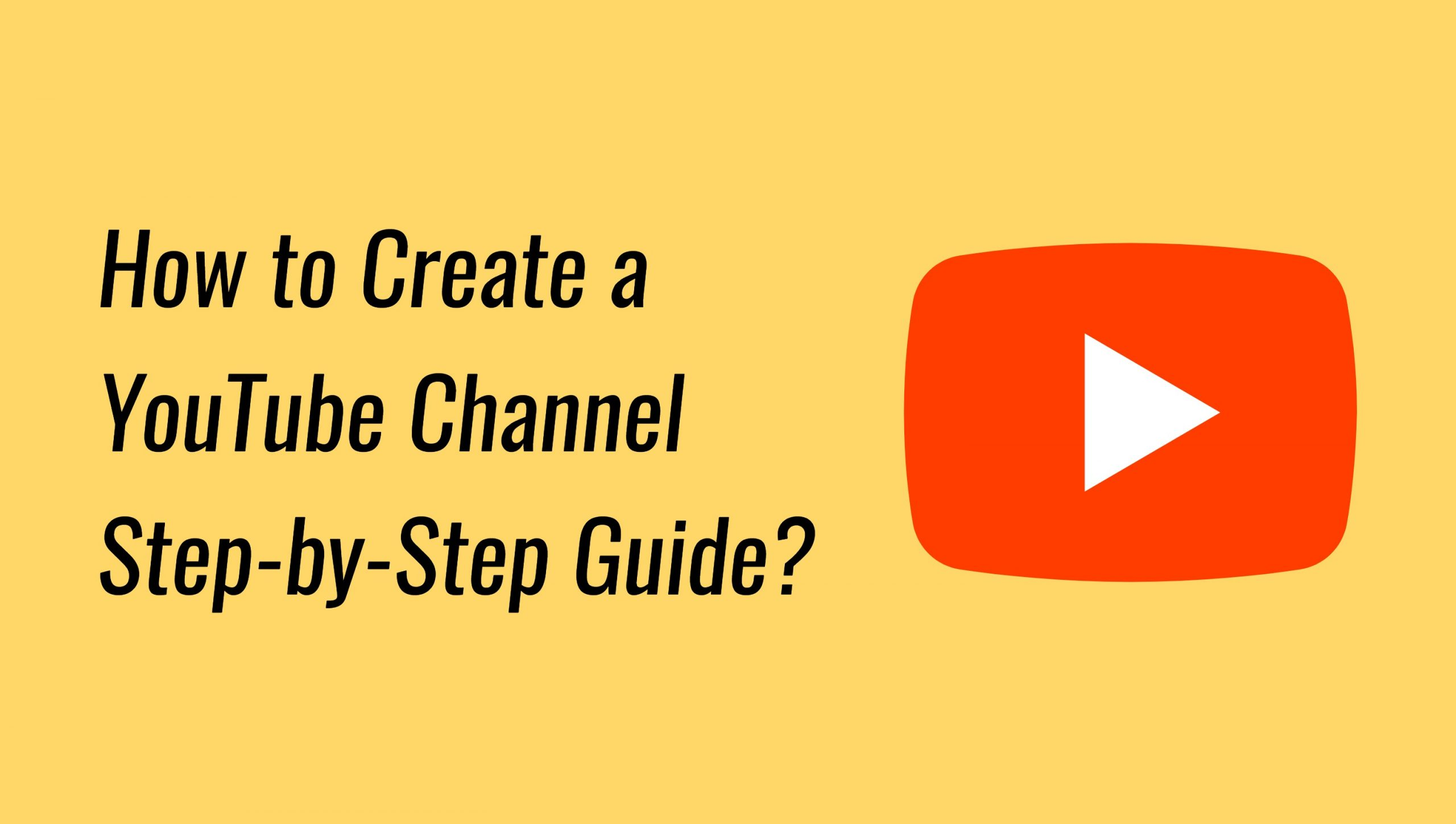How to Start a YouTube Channel