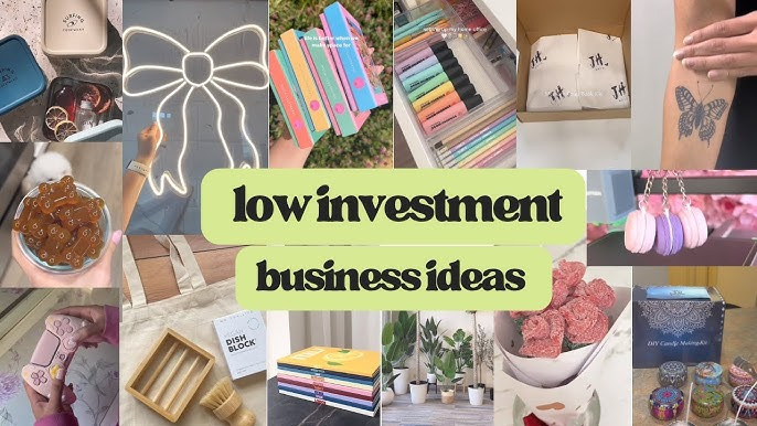 Small Business Ideas That Need Low Investment