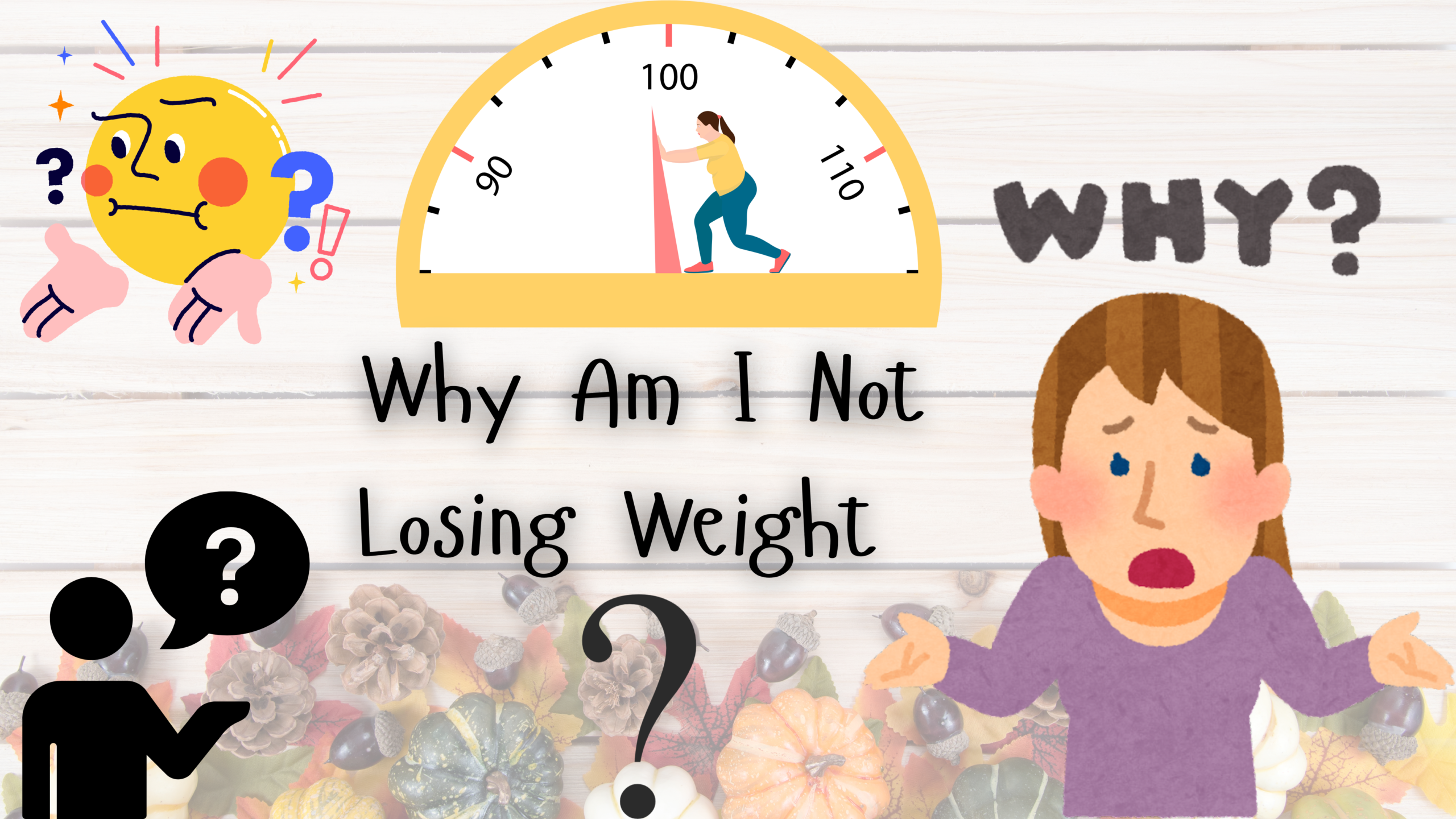 Why Am I Not Losing Weight