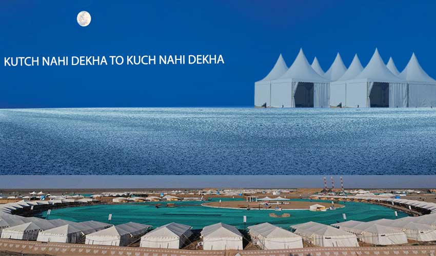 કચ્છ નહીં દેખા તો કુછ નહીં દેખા
