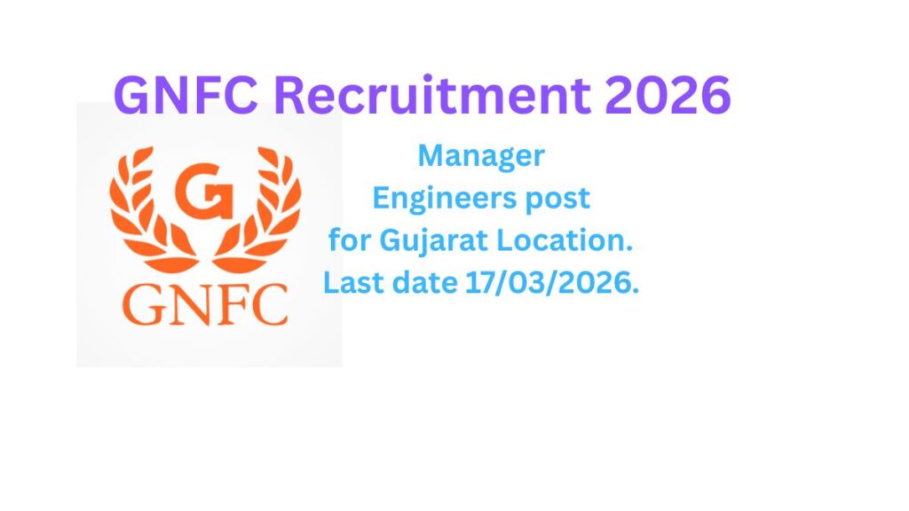  GNFC Recruitment 2026