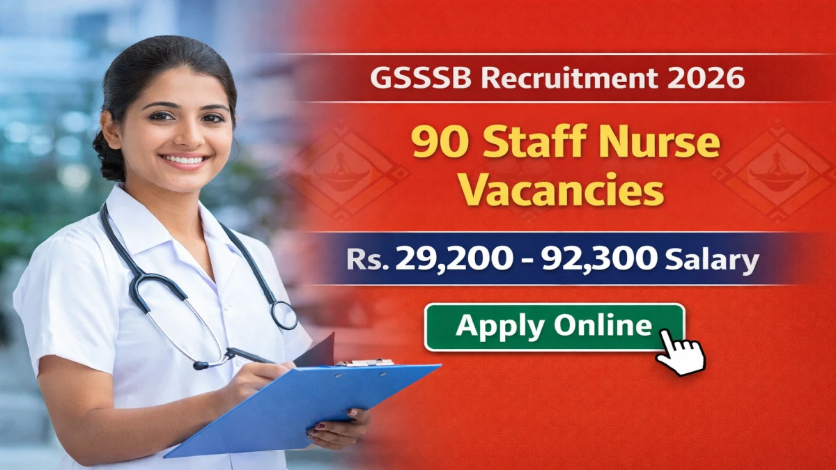 GSSSB Staff Nurse Ayurveda Recruitment 2026