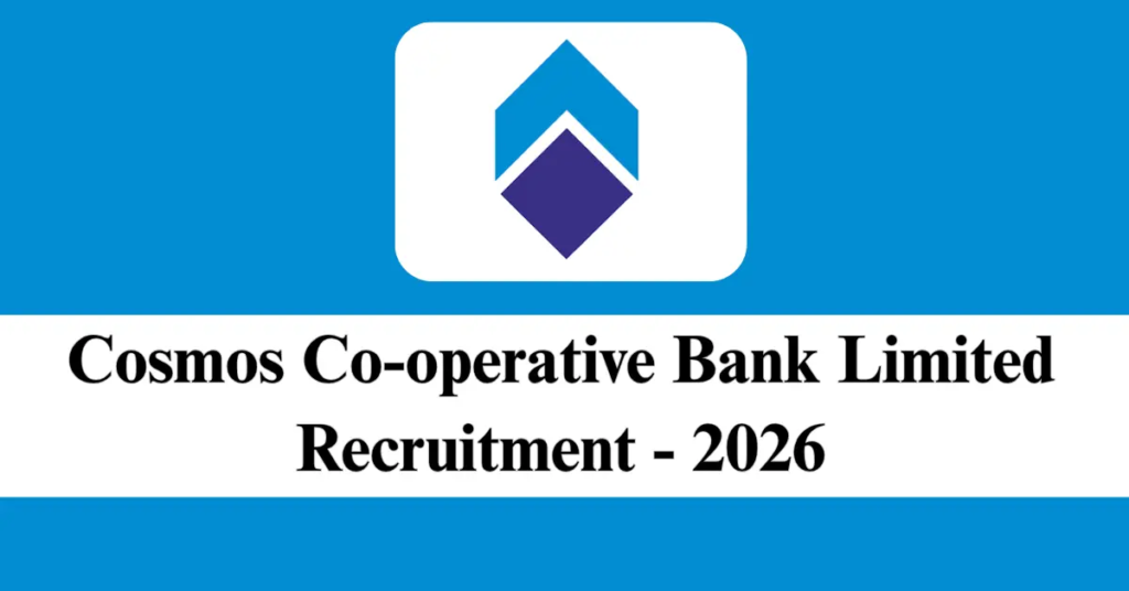  Cosmos Co-operative Bank Recruitment 2026 