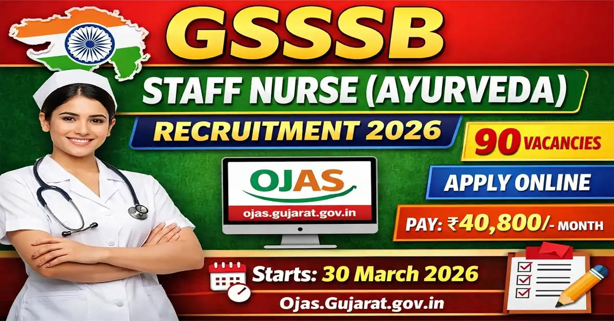 GSSSB Staff Nurse Ayurveda Recruitment 2026