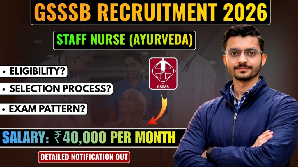  GSSSB Staff Nurse Ayurveda Recruitment 2026 