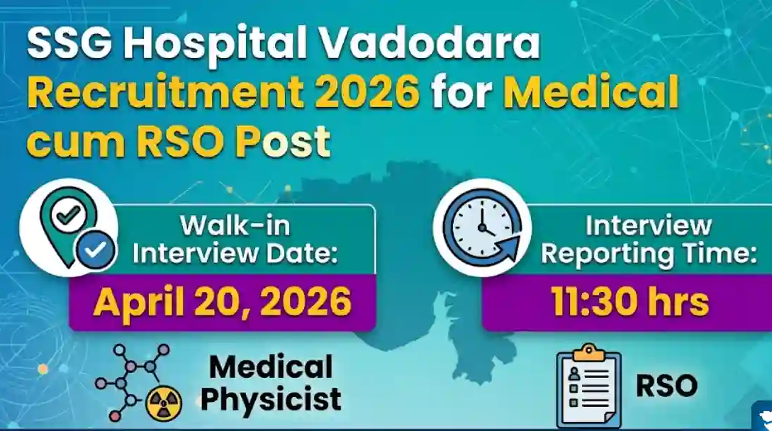 SSG Hospital Vadodara Medical Physicist 2026