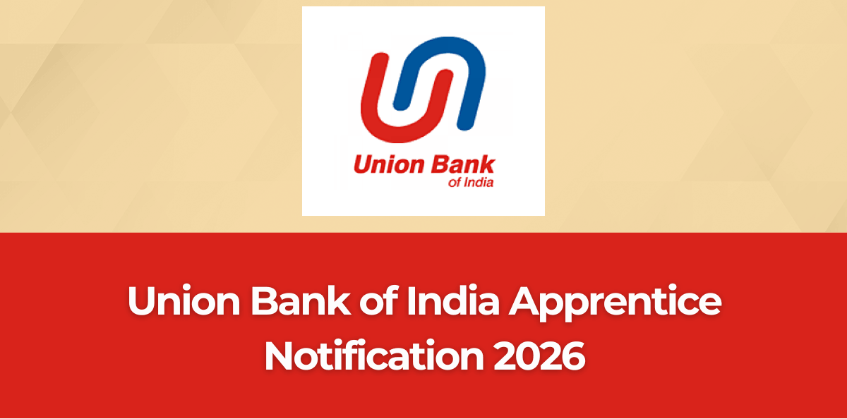 Union Bank of India Apprentice Recruitment 2026