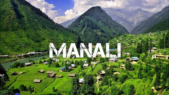 Best Places to Visit in Manali