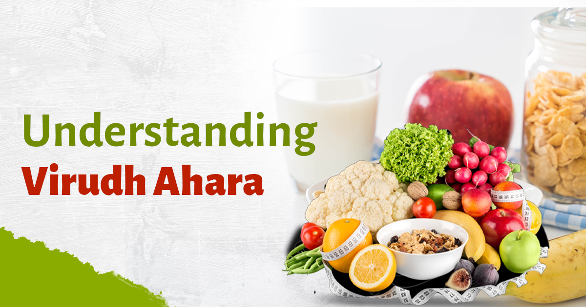 Viruddha Ahara Ayurvedic Rules