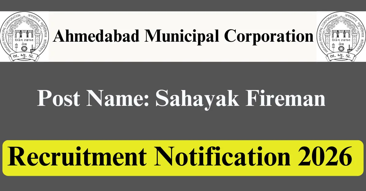 AMC Sahayak Fireman Recruitment 2026