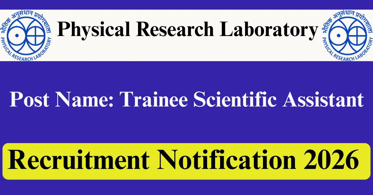 PRL Ahmedabad Recruitment 2026