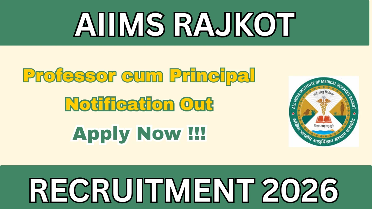 AIIMS Rajkot Nursing Principal Recruitment 2026