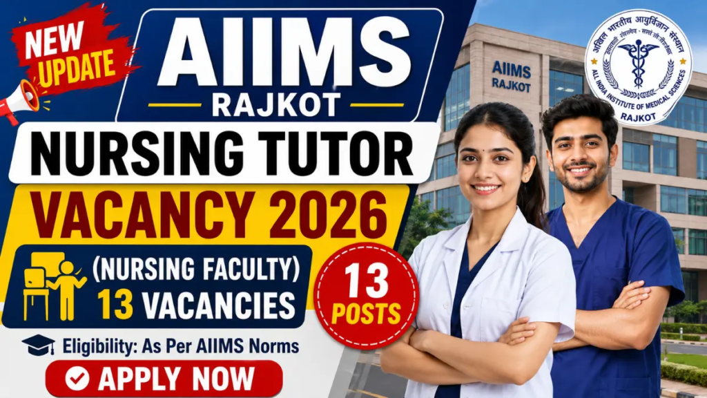 AIIMS Rajkot Nursing Principal Recruitment 2026