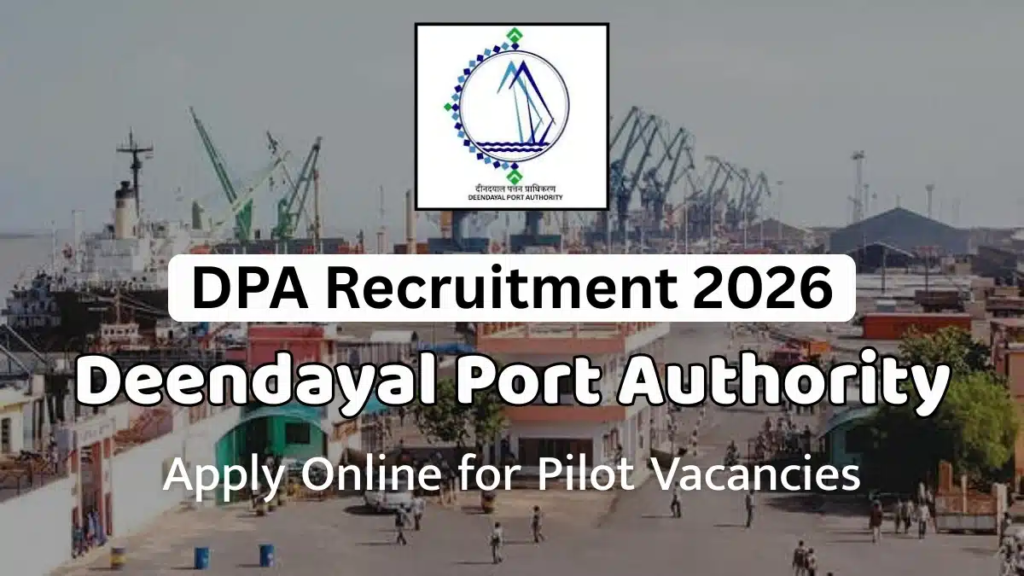 Deendayal Port Authority Recruitment 2026