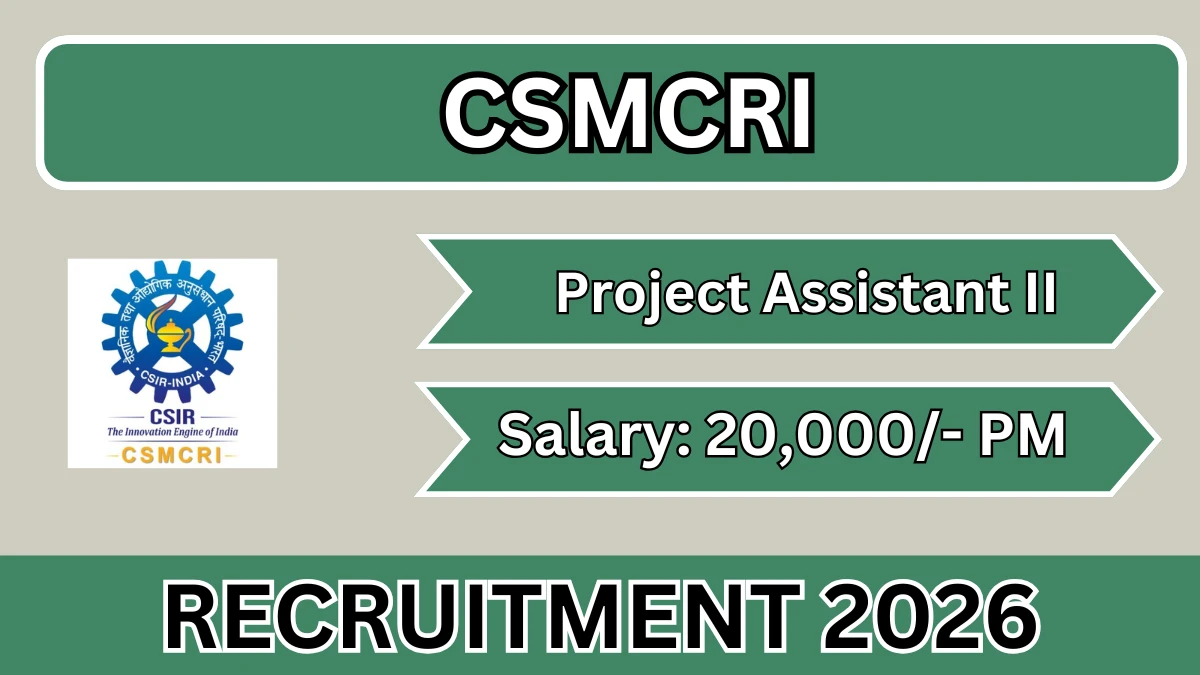 CSIR CSMCRI Recruitment 2026