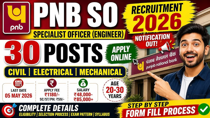  PNB SO Engineer Recruitment 2026