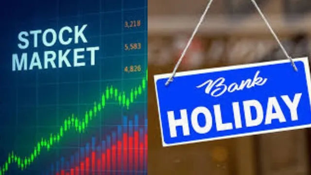 Bank and Stock Market Holiday May 1